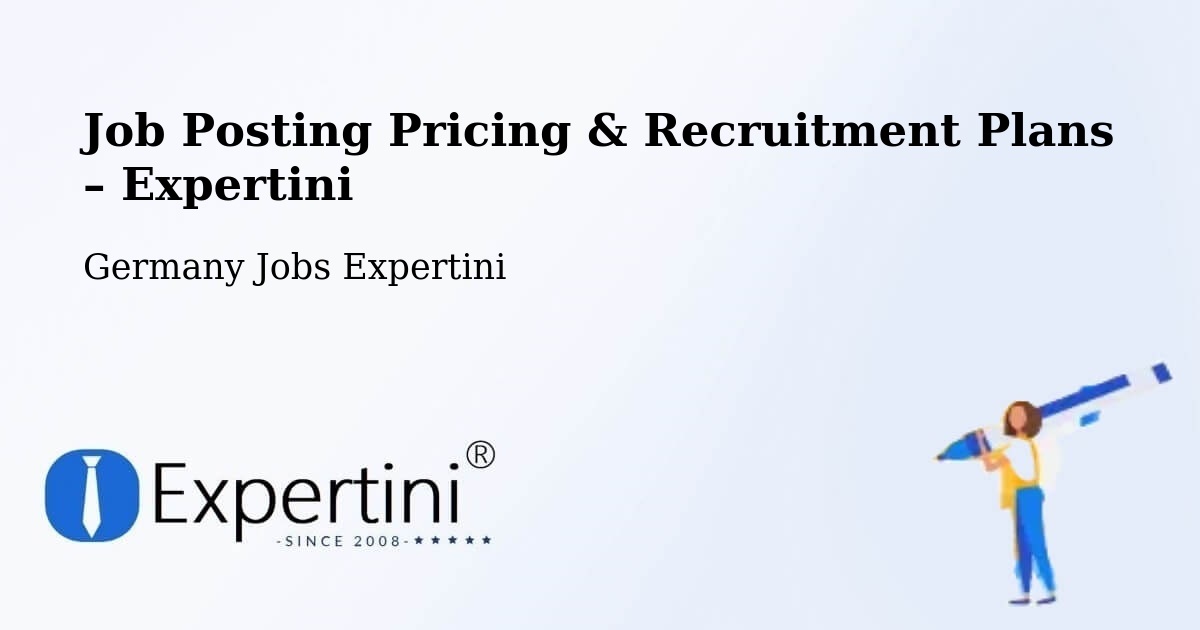 Job Posting Pricing & Recruitment Plans – Nortorf - Nortorf, Germany Jobs Expertini